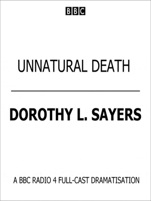 Title details for Unnatural Death by Dorothy L. Sayers - Available